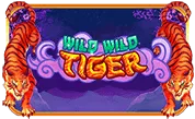 Wild Wild Tiger
